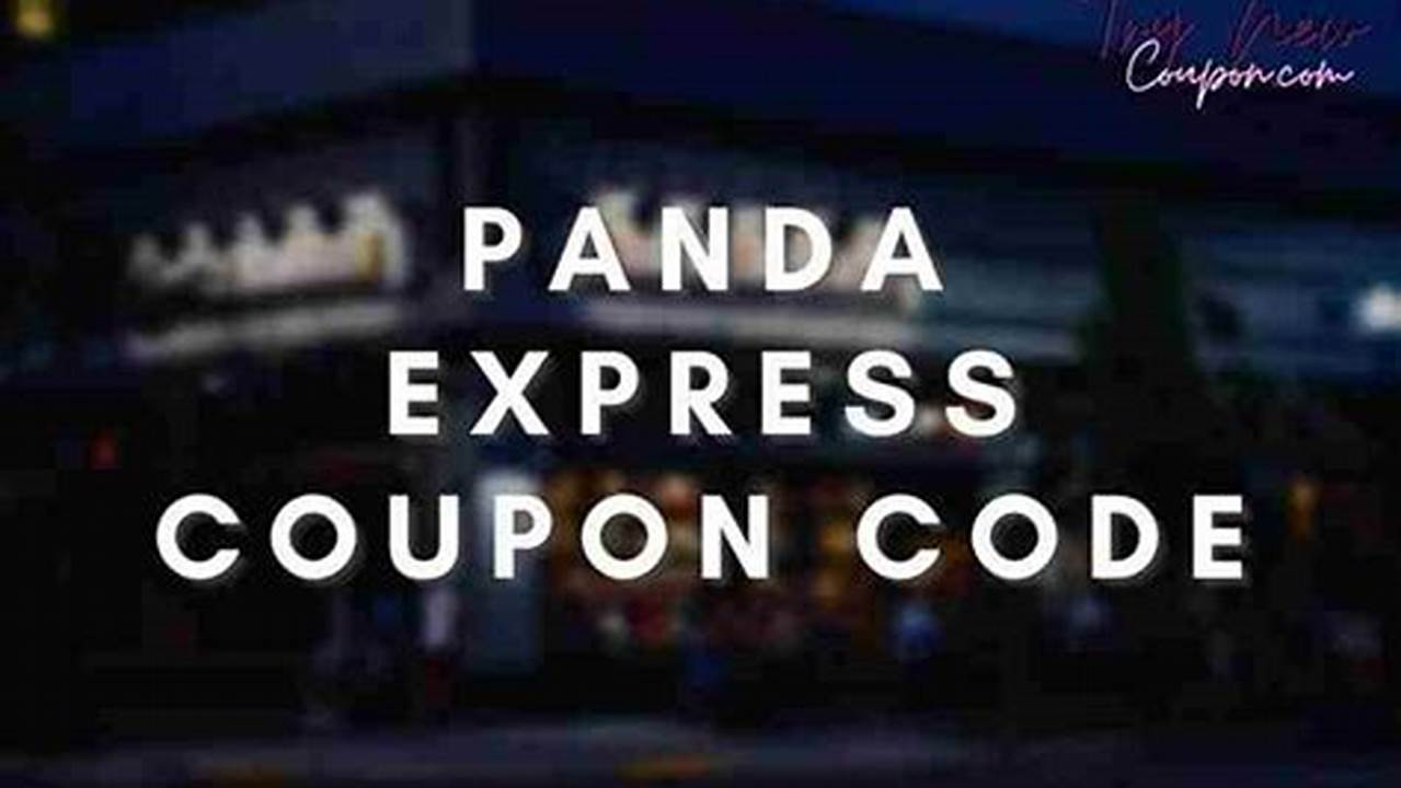 Panda Express Discount Code 2024 March