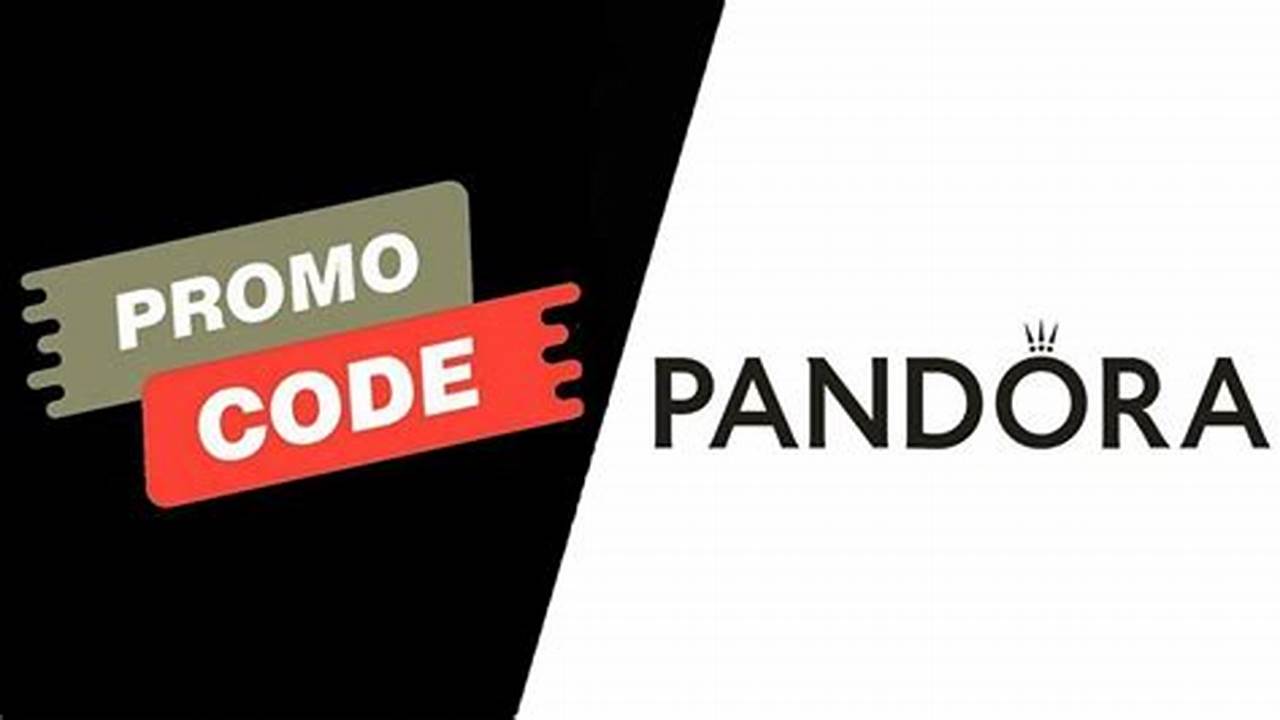 Pandora Promo Code 2025