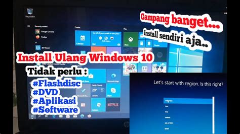 Panduan Lengkap Cara Instal Ulang Windows 10 dengan Mudah