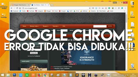 Panduan Mengatasi Masalah Kenapa Google Chrome Tidak Bisa Dibuka di Laptop