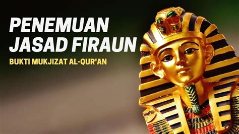 Panjang Jasad Firaun Menurut Al Qur'an