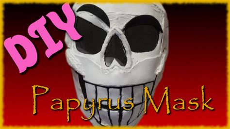 Papyrus Mask Tutorial