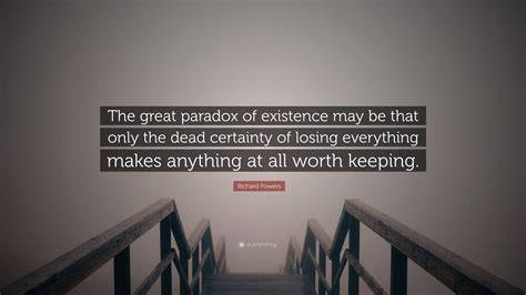 Paradox of Existence quotes