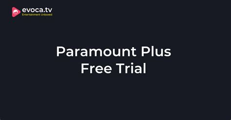 Unlock Limitless Entertainment: Get 3 Months of Paramount Plus for Free! - A Seamless Streaming Experience Awaits You!