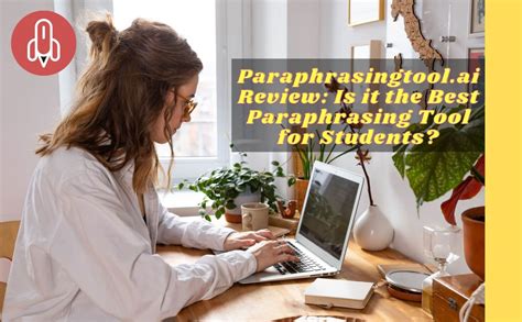 Paraphrasingtool.ai App Review