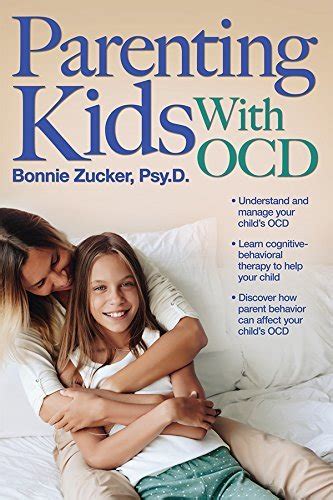 Parenting Kids With OCD: A Guide To Understanding And Supporting Your Child With OCD Highlights