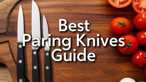 Paring Knives Guide