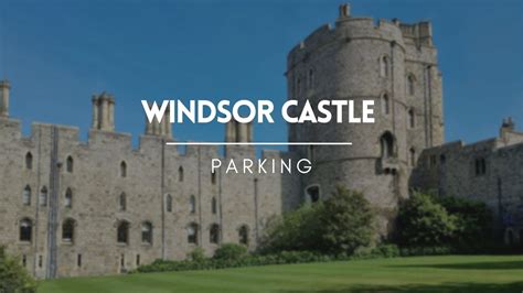 Parking at Windsor Castle