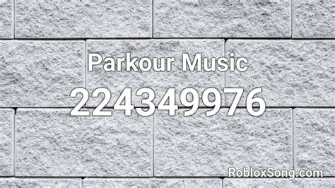 Parkour Music Roblox ID