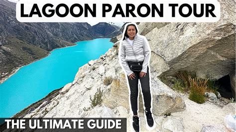 Paron Lagoon Tour Guide