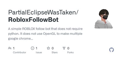 PartialEclipseWasTaken/RobloxFollowBot: A simple  - GitHub