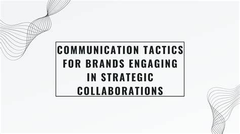 Partnership communication brands
