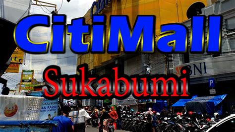 Pasar Citimall Sukabumi