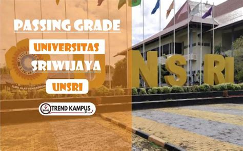 Pasing Grade 2024 Fisika Universitas Sriwijaya