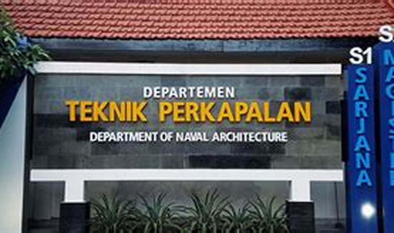Raih Impian! Intip Passing Grade 2024 _Joint Degree_ Teknik Perkapalan ITS Surabaya