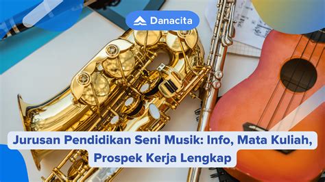 Pasing Grade 2024 Pendidikan Seni Musik UPI Bandung