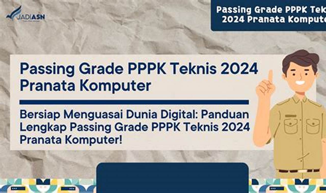 Panduan Lengkap! Raih Passing Grade 2024 Teknik Komputer ITS Surabaya
