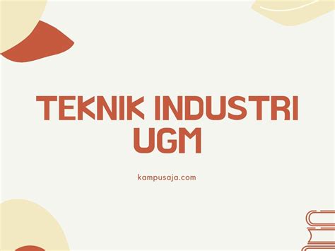 Pasing Grade 2024 Teknik Industri UGM Yogyakarta