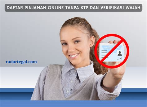 Pastikan Pinjaman Online Tanpa KTP Legal dan Aman