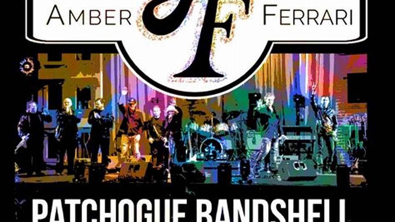 Patchogue Bandshell Concerts 2024