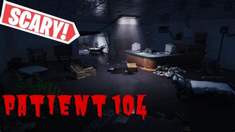 Patient 104 Fortnite Part 2 Code