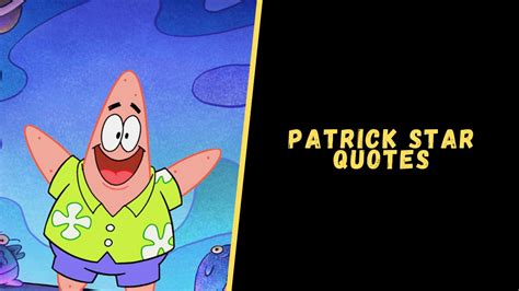 Patrick Star Quotes