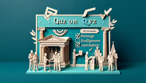 The Power of Support: Decoding Patronage Definition in AP Gov Explained