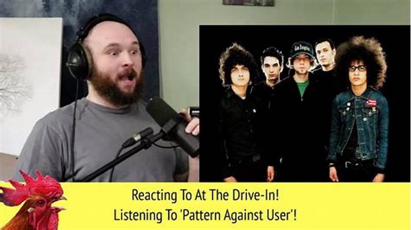 Pattern Against User At The Drive In