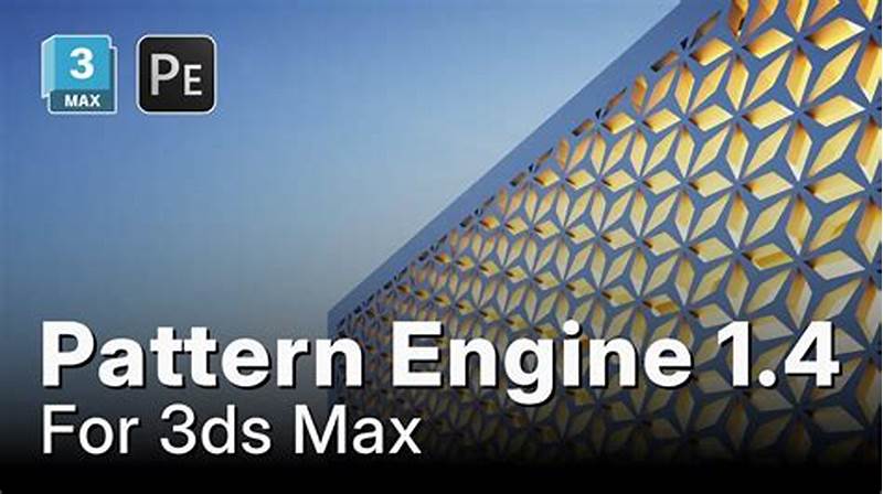 Pattern Engine 1 For 3ds Max