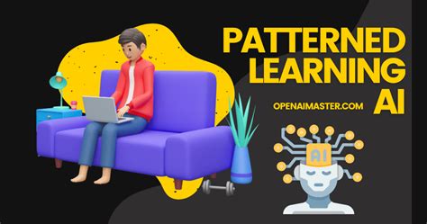 Patterned Learning Ai