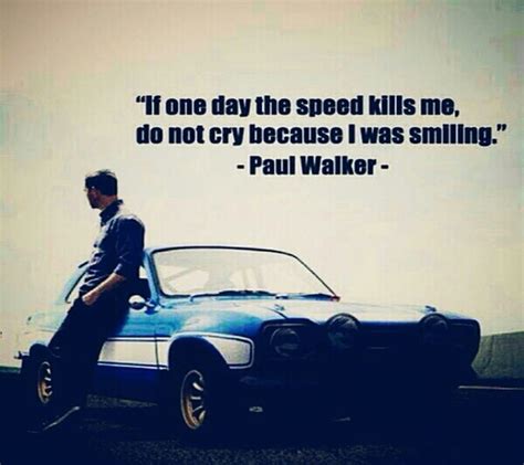 Paul Walker Quotes
