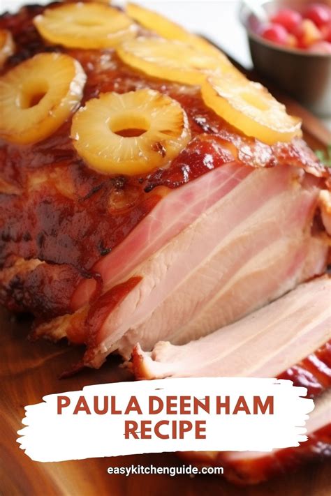 Paula Dean Ham Recipe