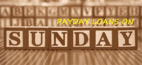 Payday Loan Sunday