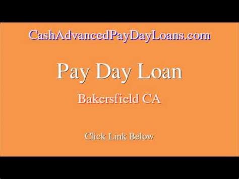 Payday Loans Bakersfield Hours