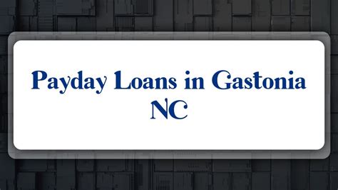 Payday Loans Gastonia Nc