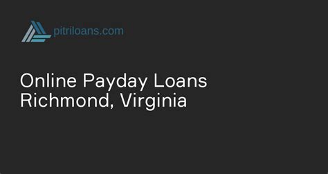 Payday Loans In Richmond Virginia