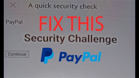 Paypal App Security Challenge Not Working? Here's What You Need to Know