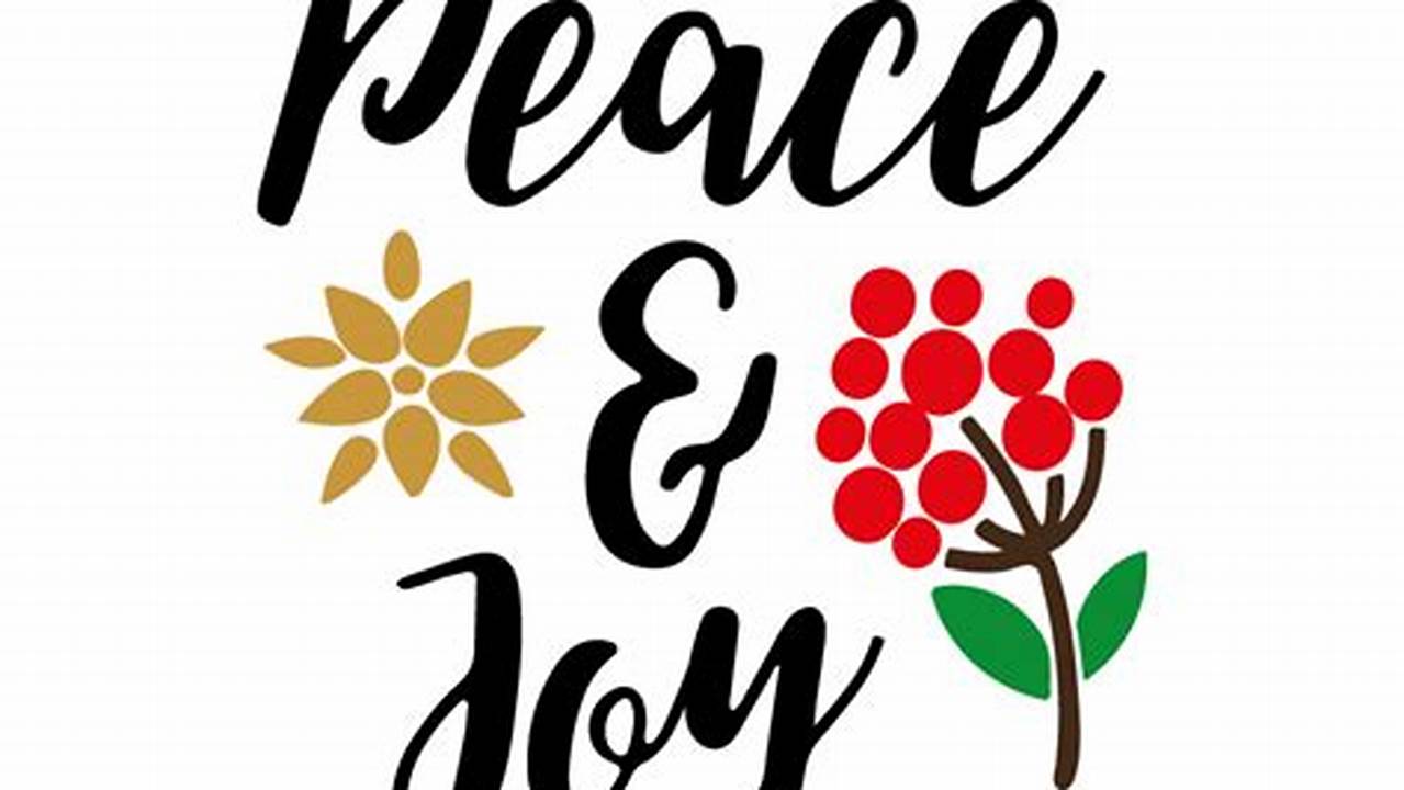Peace And Joy, Free SVG Cut Files