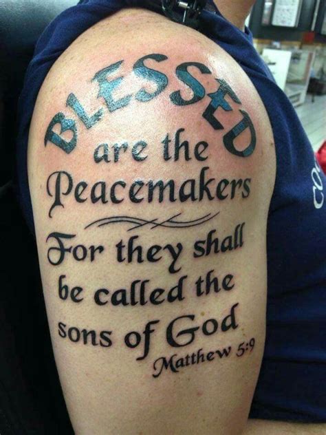 Blessed are the Peacemakers Tattoos, Body art, Ink