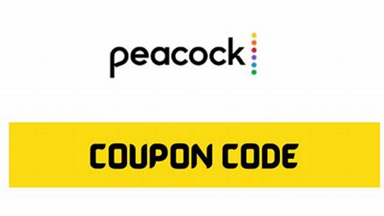 Peacock Promotional Code 2024