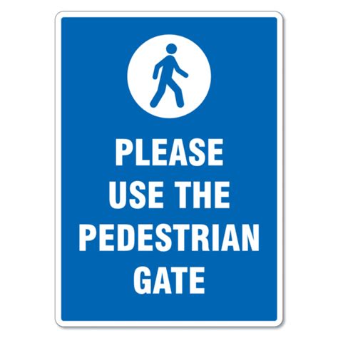 Pedestrian Gate Sign