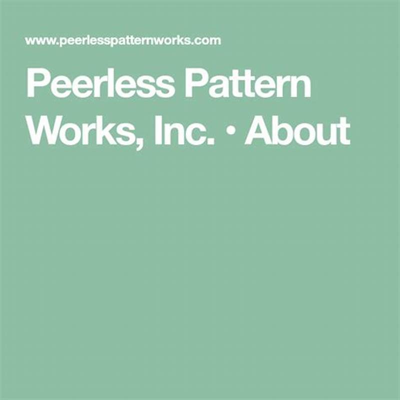 Peerless Pattern Works