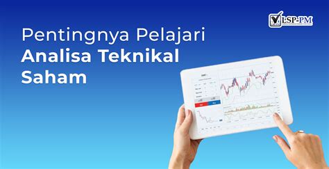 Pelajari Teknik Analisis Saham