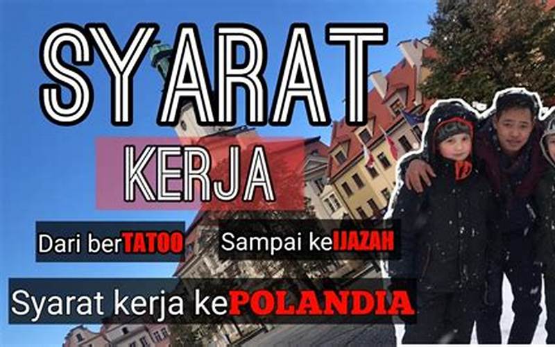 Peluang Kerja Di Polandia Untuk Warga Indonesia