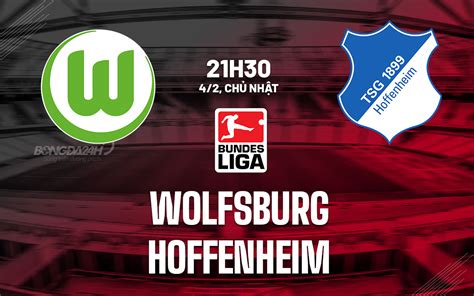 Pemain Kunci dan Prediksi Line-up Head to Head Data 5 Pertandingan Wolfsburg Vs Hoffenheim Dan Prediksi Skor