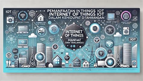 Pemanfaatan Internet of Things (IoT)