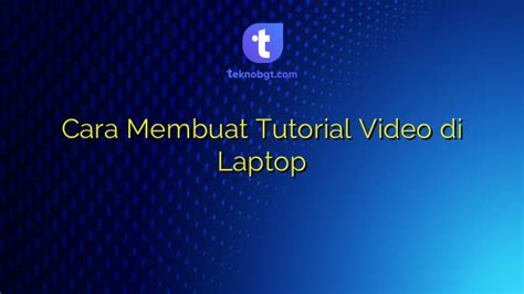 cara membuat video tutorial