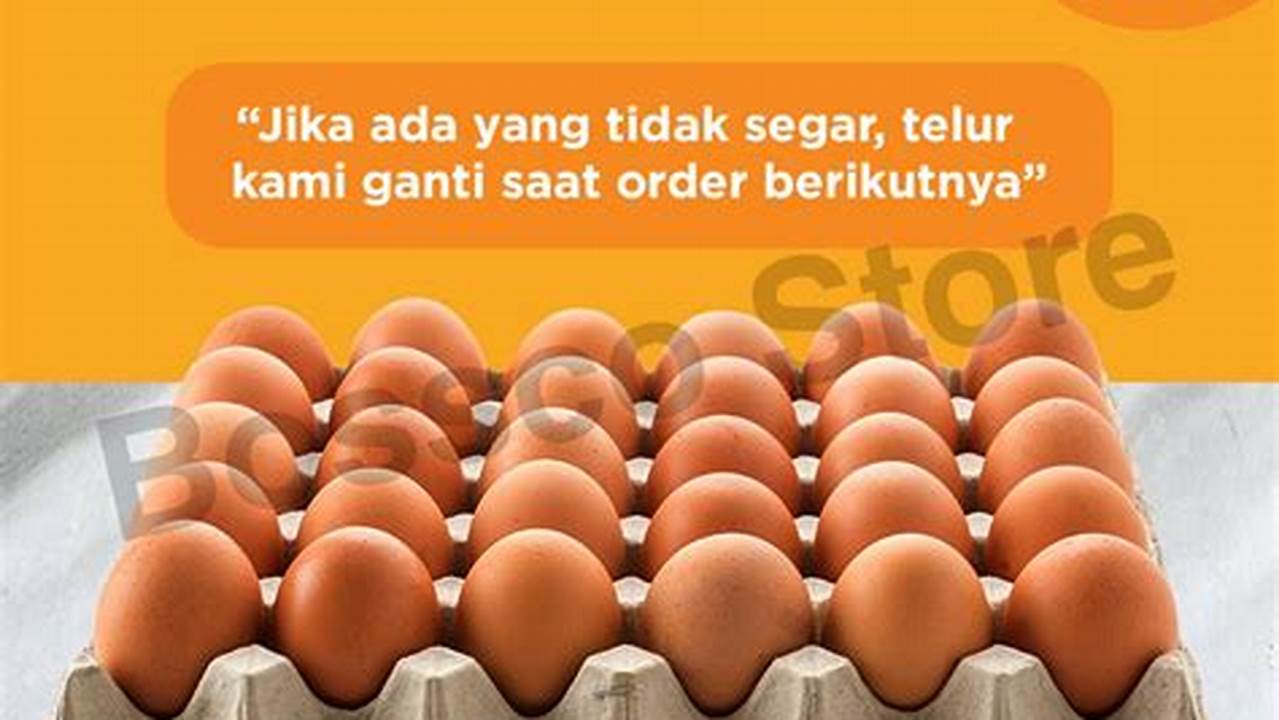 Pemilihan Telur Segar, Resep6-10k