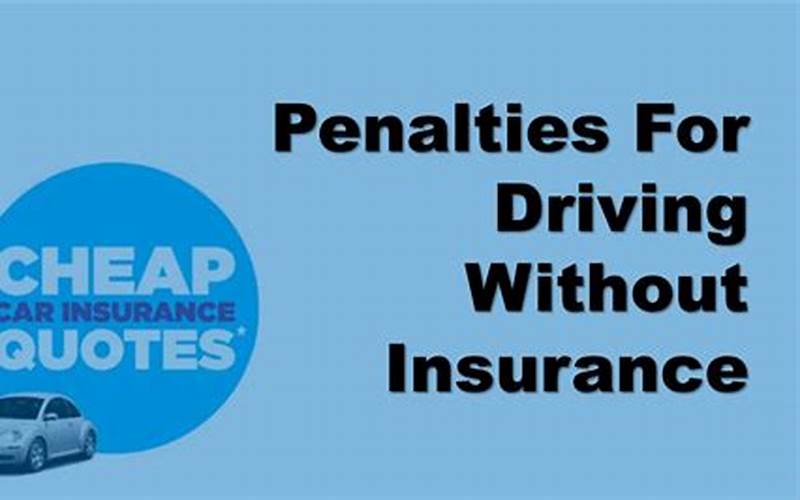 Penalties For Driving Without Car Insurance