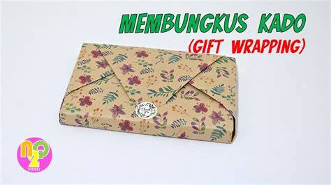 Gambar Pendahuluan Tutorial Membuat Kado